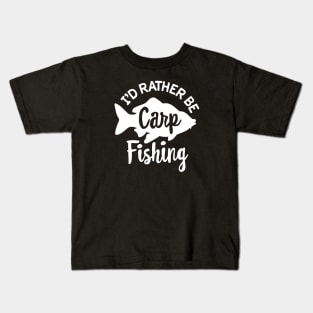 I'd rather be Carp fishing Carp fisher Carphunter Kids T-Shirt